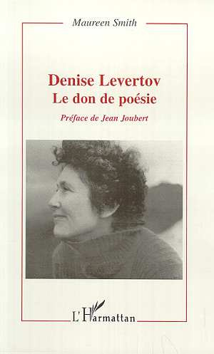 Denise levertov. LE DON DE LA POÉSIE