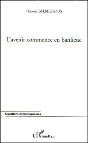 L'avenir commence en banlieue