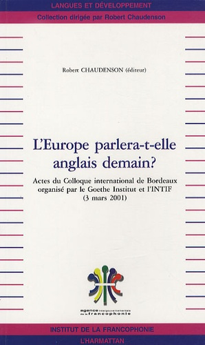 EUROPE PARLERA T ELLE ANGLAIS DEMAIN? (L')