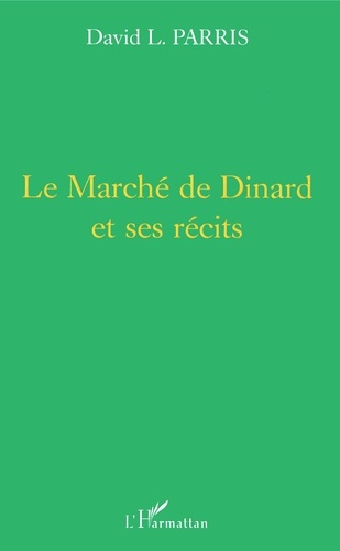 Le marché de Dinard et ses récits