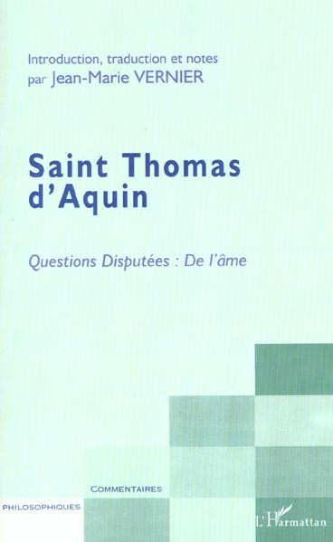 Questions disputées : de l'âme, Saint Thomas d'Aquin