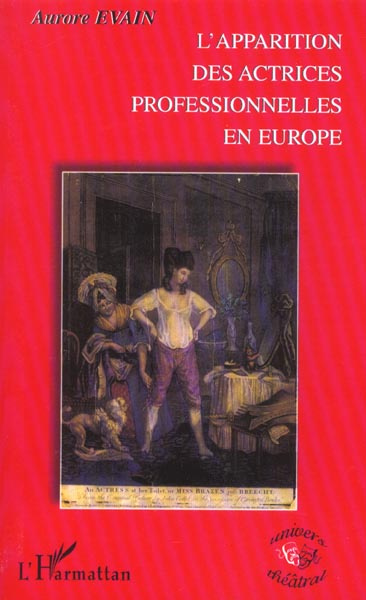 L'apparition des actrices professionnelles en Europe