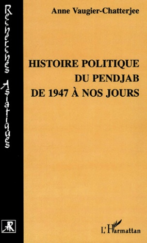 Histoire politique du Pendjab de 1947 à nos jours