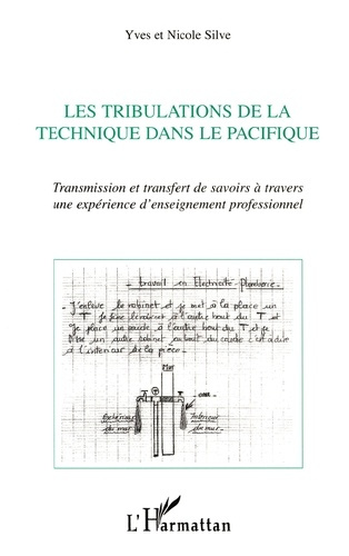 Les tribulations de la technique dans le pacifique. Transmission et transfert de savoirs à travers u