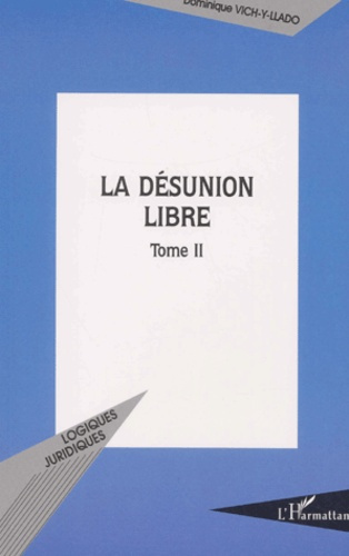 DESUNION LIBRE (T2) (LA)