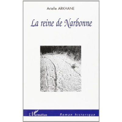 La reine de narbonne