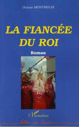La fiancée du roi