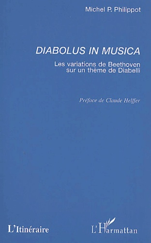 Diabolus in musica. Les variations de Beethoven sur un thème de Diabelli