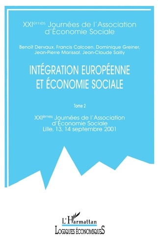 Intégration européenne et économie sociale. Tome 2