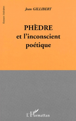 Phèdre et l'inconscient poétique