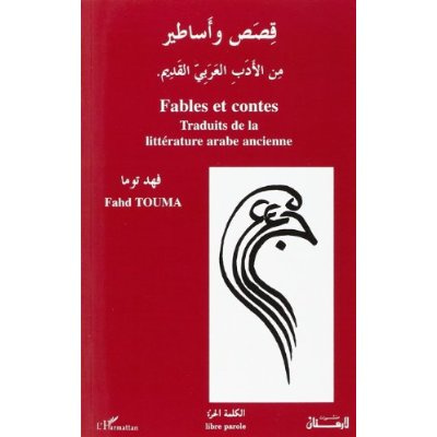 Fables et contes: Traduits de la littérature ancienne