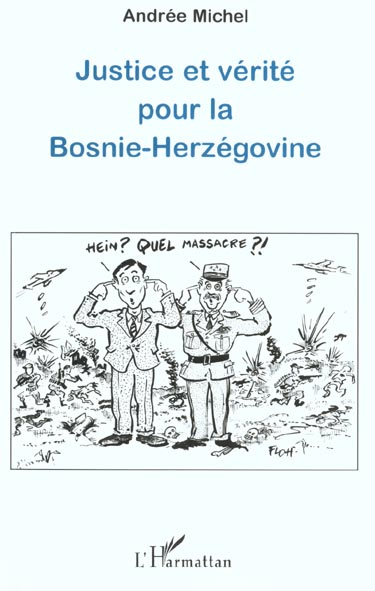 Justice et vérité pour la Bosnie-Herzégovine