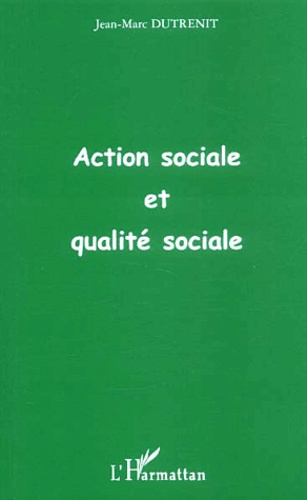 Action sociale et qualité sociale