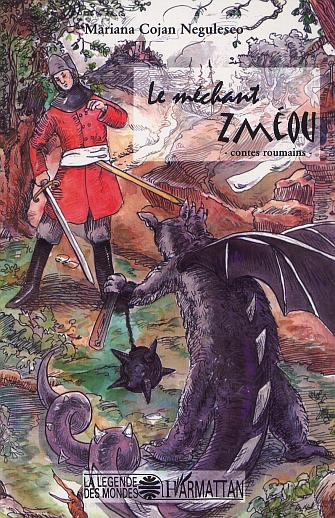 Le méchant Zméou. Contes roumains