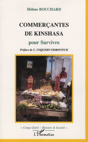 Commerçantes de Kinshasa. Pour Survivre