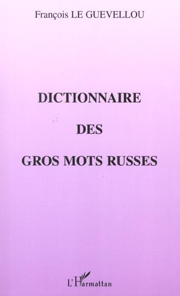Dictionnaire des gros mots russes