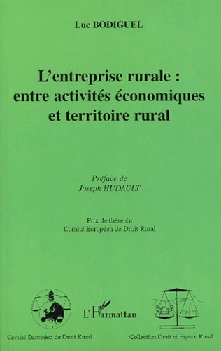 L'entreprise rurale : entre activités économiques et territoire rural