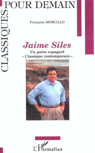 Jaime Siles, un poète espagnol classique contemporain