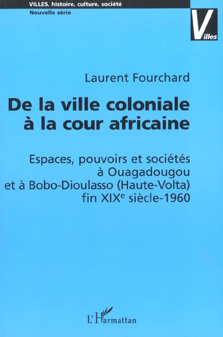 De la ville coloniale à la cour africaine