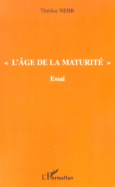 L'âge de la maturité. Essai
