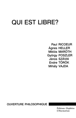Qui est libre ? Sept essais sur la problématique de la liberté