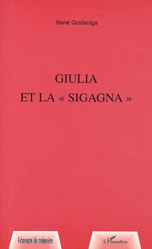 GIULIA ET LA " SIGAGNA "