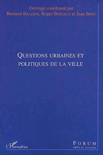 Questions urbaines et politiques de la ville