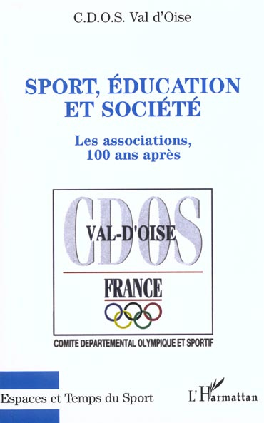 Sport, éducation et société. Les associations, 100 ans après