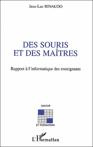 Des souris et des maîtres. Rapport à l'informatique des enseignants