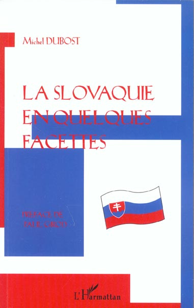 La Slovaquie en quelques facettes