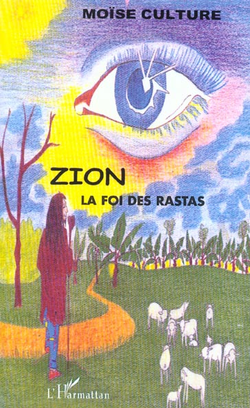 Zion. La foi des rastas