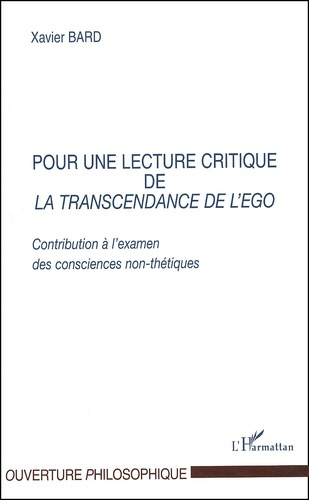 Pour une lecture critique de La Transcendance de l'Ego. Contribution à l'examen des consciences non-