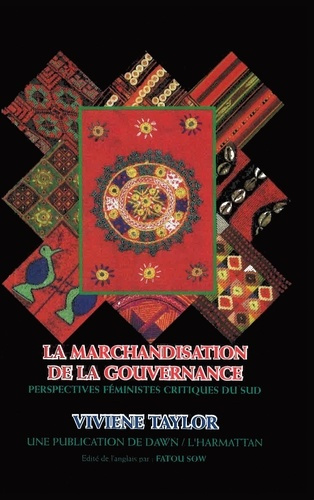 La marchandisation de la gouvernance. Perspectives féministes critiques du sud