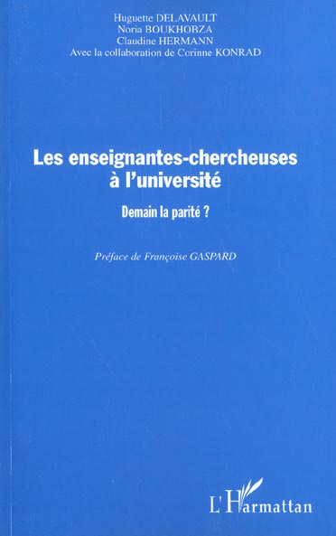 ENSEIGNANTES-CHERCHEUSES A L'UNIVERSITE : DEMAIN LA PARITE ?
