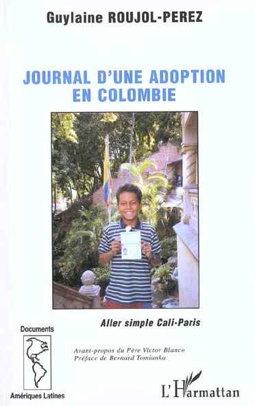 Journal d'une adoption en Colombie. Aller simple Cali-Paris