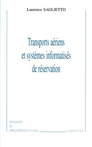 Transports aériens et systèmes informatisés de réservation