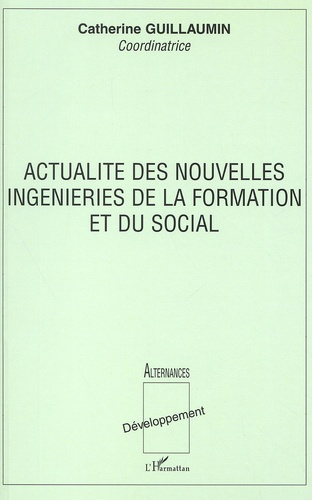 Actualité des nouvelles ingénieries de la formation et du social