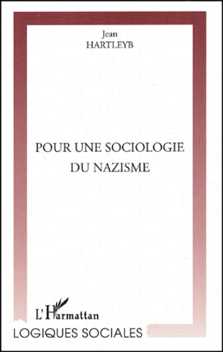 Pour une sociologie du nazisme