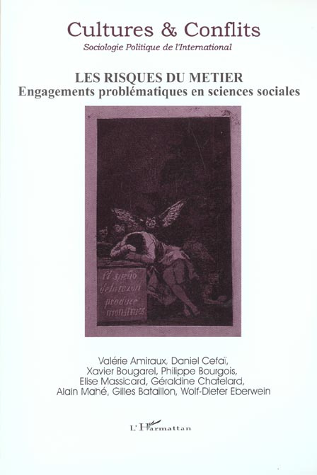 Cultures & Conflits N° 47 Automne 2002 : Les risques du métier. Engagements problématiques en scienc