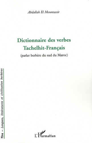 Dictionnaire des verbes Tachelhit-Français. Parler berbère du sud du Maroc