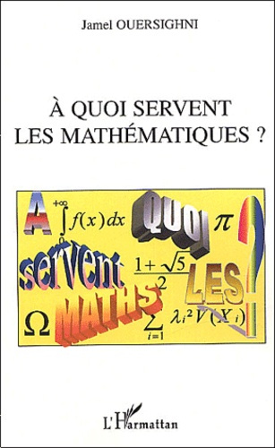 A quoi servent les mathématiques ?