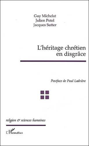 L'héritage chrétien en disgrâce