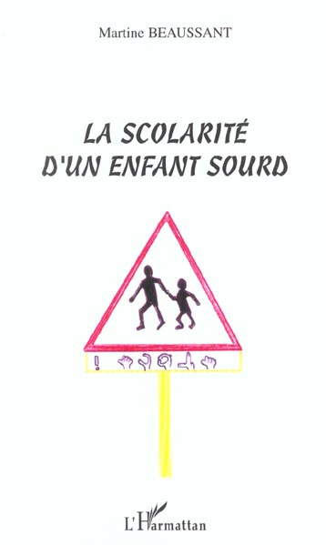 La scolarité d'un enfant sourd