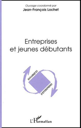 Entreprises et jeunes débutants