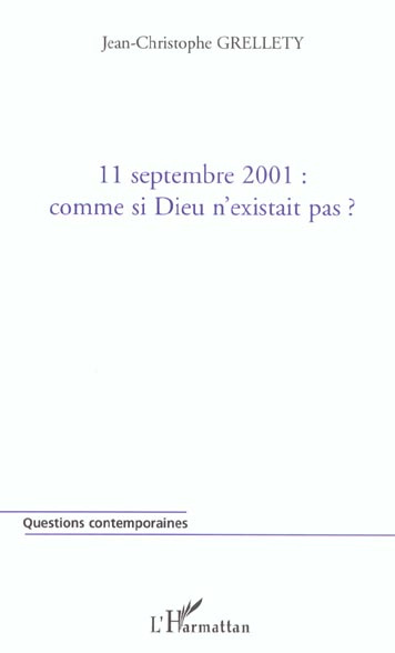 11 septembre 2001 : comme si Dieu n'existait pas ?