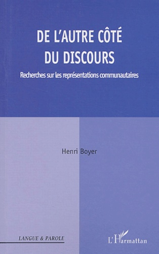 De l'autre côté du discours. Recherches sur les représentations communautaires