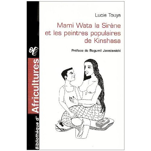 Mami Wata la sirène et les peintres populaires de Kinshasa