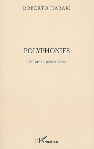 Polyphonies. De l'art en psychanalyse