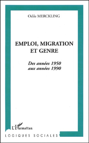 Emploi, migration et genre. Des années 1950 aux années 1990