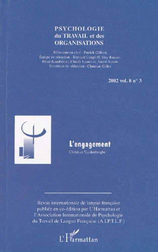 Psychologie du travail et des organisations Volume 8 N° 3 / 2002 : L'engagement